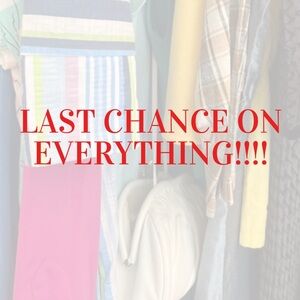 ALL ITEMS LAST CHANCE!!!
